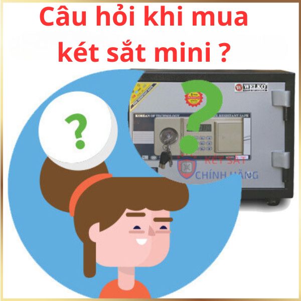 Tổng hợp các câu hỏi về két sắt mini