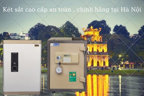 Công ty két sắt cao cấp chính hãng tại Hà Nội