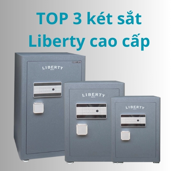 Két sắt Liberty safe có nhiều kích thước phù hợp cho gia đình và công ty