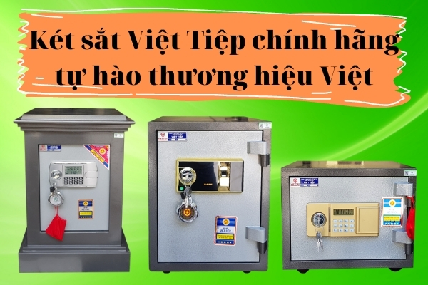 Két sắt Việt Tiệp chính hãng tại Hà Nội
